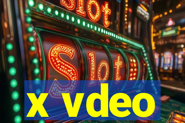x vdeo